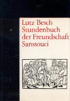 Stundenbuch der Freundschaft - Besch, Lutz