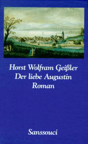 Der liebe Augustin - Geissler, Horst W
