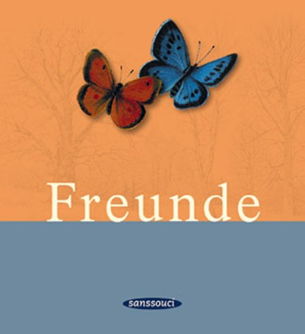 9783725412044: Freunde. hrsg. von Siegfried Vllger