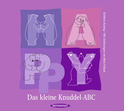 Das kleine Knuddel-ABC (9783725413324) by Kathleen Keating & Mimi Noland; Mimi Noland