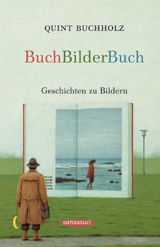 Stock image for BuchBilderBuch (Mini): Geschichten zu Bildern [Gebundene Ausgabe] Quint Buchholz (Autor), Michael Krger (Vorwort) for sale by BUCHSERVICE / ANTIQUARIAT Lars Lutzer
