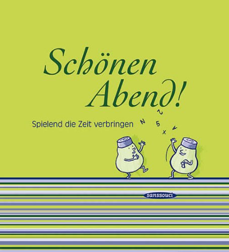 Stock image for Schnen Abend! Spielend die Zeit verbringen. Mit Zeichnumgen von Jrg Mhle. for sale by Buch-Galerie Silvia Umla