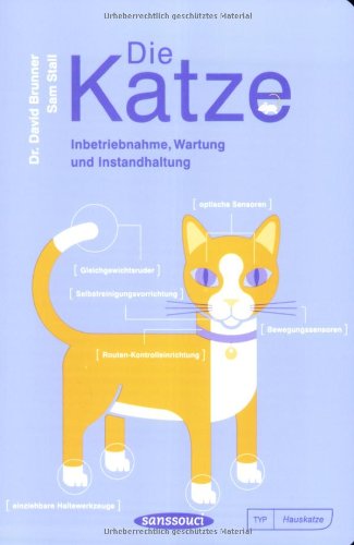 Imagen de archivo de Die Katze. Inbetriebnahme, Wartung und Instandhaltung a la venta por medimops
