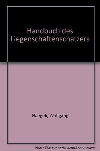 Beispielbild fr Das Handbuch des Liegenschaftenschtzers. zum Verkauf von medimops