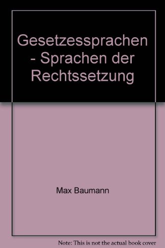 9783725543397: Gesetzessprachen - Sprachen der Rechtssetzung