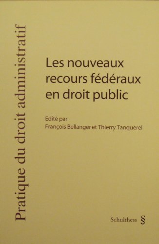 9783725552351: Les nouveaux recours fdraux en droit public