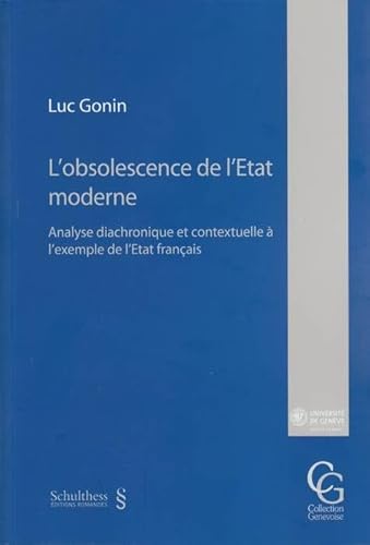 9783725562770: L'OBSOLESCENCE DE L'TAT MODERNE. ANALYSE DIACHRONIQUE ET CONTEXTUELLE  L'EXEMP