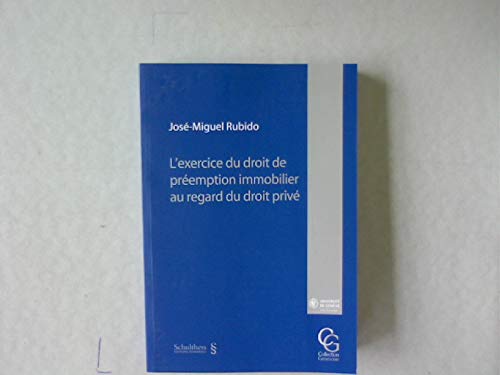9783725565481: L'exercice du droit de premption immobilier au regard du droit priv.
