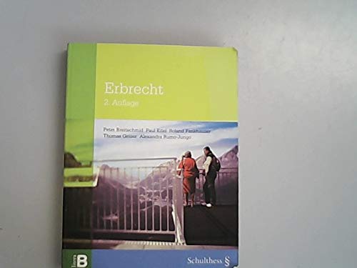 Imagen de archivo de Erbrecht (litera B) Breitschmid, Peter; Eitel, Paul; Fankhauser, Roland; Geiser, Thomas and Rumo-Jungo, Alexandra a la venta por online-buch-de