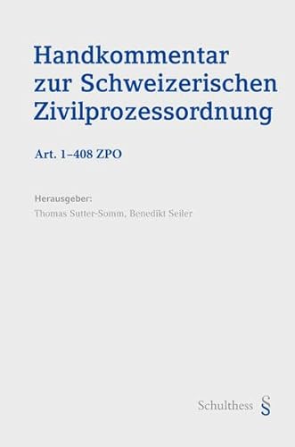 Beispielbild fr Handkommentar zur Schweizerischen Zivilprozessordnung : Art. 1-408 ZPO zum Verkauf von Librairie Le Valentin, Lausanne