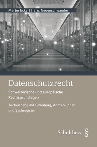 Beispielbild fr Datenschutzrecht (PrintPlu): Schweizerische und europische Rechtsgrundlagen. Textausgabe mit Einleitung, Anmerkungen und Sachregister zum Verkauf von medimops