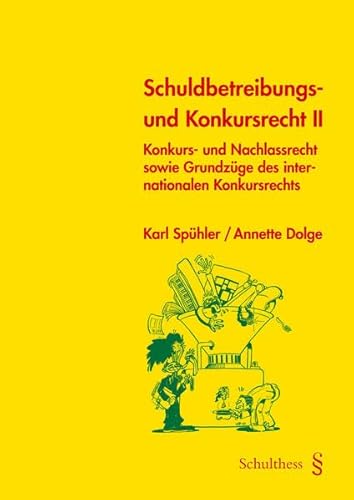 Stock image for Schuldbetreibungs- und Konkursrecht II (PrintPlu): Konkurs- und Nachlassrecht sowie Grundzge des internationalen Konkursrechts for sale by medimops