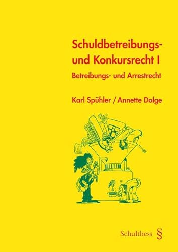 Stock image for Schuldbetreibungs- und Konkursrecht I (PrintPlu): Betreibungs- und Arrestrecht for sale by medimops