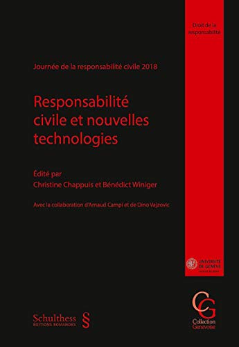 Stock image for Responsabilit civile et nouvelles technologies Journe de la responsabilit civile 2018 for sale by Buchpark
