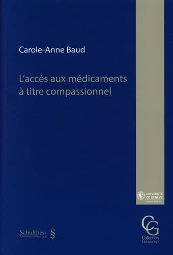 Stock image for L'accs aux mdicaments  titre compassionnel for sale by Librairie Th  la page