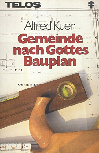 Imagen de archivo de Gemeinde nach Gottes Bauplan a la venta por medimops