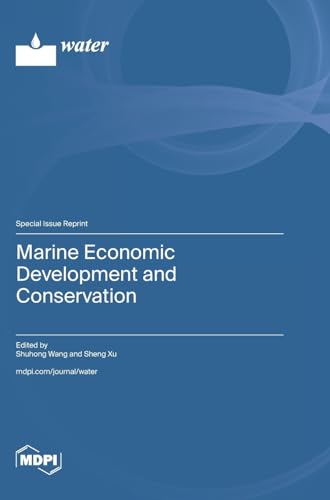 Imagen de archivo de Marine Economic Development and Conservation a la venta por California Books