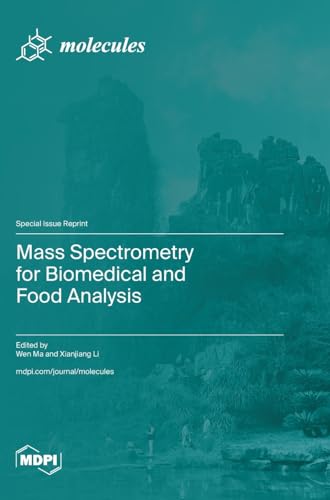 Stock image for Mass Spectrometry for Biomedical and Food Analysis for sale by California Books