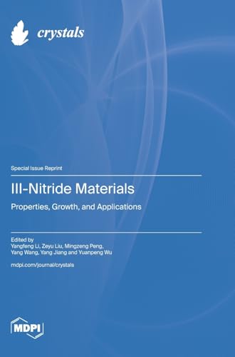 Beispielbild fr III-Nitride Materials: Properties, Growth, and Applications zum Verkauf von Ria Christie Collections