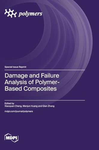 Stock image for Damage and Failure Analysis of Polymer-Based Composites for sale by California Books