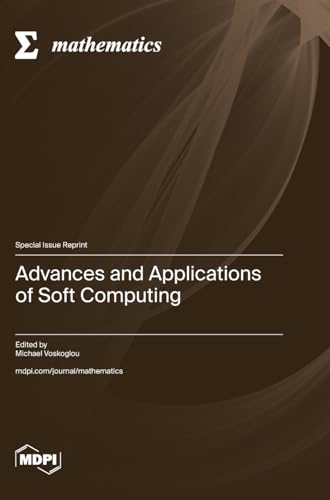 9783725834532: Advances and Applications of Soft Computing