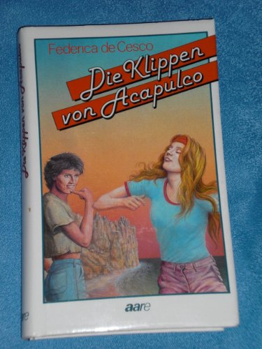 Die Klippen von Acapulco - Federica de Cesco