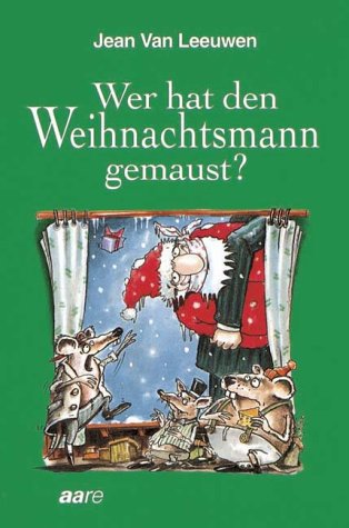 9783726004637: Wer hat den Weihnachtsmann gemaust?