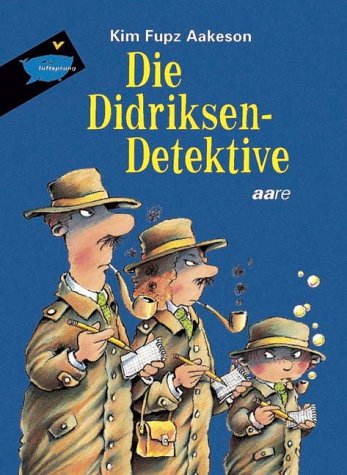 9783726004910: Die Didriksen- Detektive. ( Ab 8 J.).