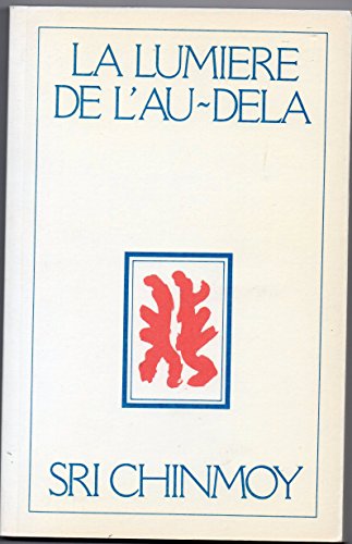 la lumière de l'au-delà