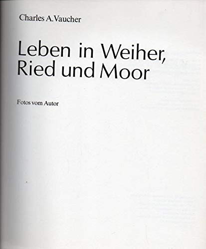 Stock image for Leben in Weiher, Ried und Moor for sale by Versandantiquariat Felix Mcke