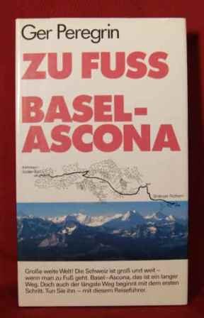 Beispielbild für Zu Fuss Basel - Ascona zum Verkauf von medimops