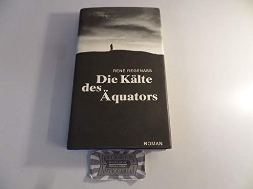 9783726363246: Die Kälte des Äquators: Roman (German Edition)