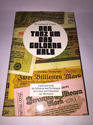 9783726363604: Der Tanz Um Das Goldene Kalb