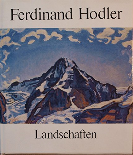 9783726365332: Ferdinand Hodler Landschaften