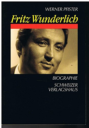 9783726366124: Fritz Wunderlich. Biographie