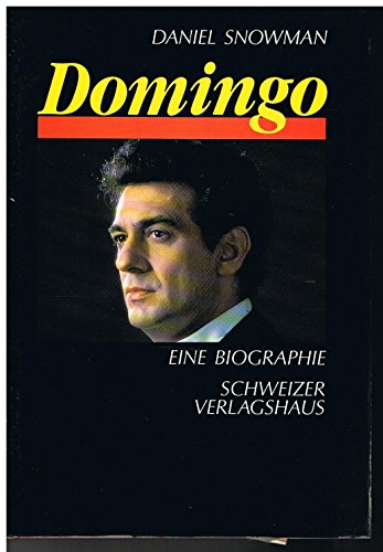 Beispielbild fr Domingo. Eine Biographie. zum Verkauf von Bojara & Bojara-Kellinghaus OHG