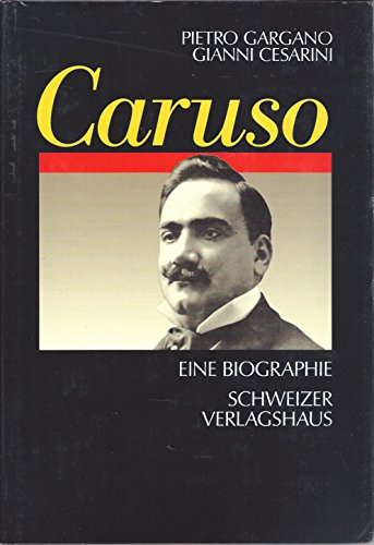 Beispielbild für Caruso. Eine Biographie zum Verkauf von medimops