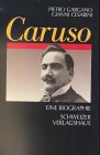 Stock image for Caruso. Eine Biographie for sale by Kultgut