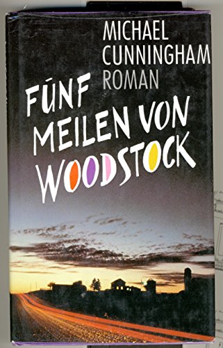 Beispielbild fr Fnf Meilen von Woodstock. Roman zum Verkauf von medimops