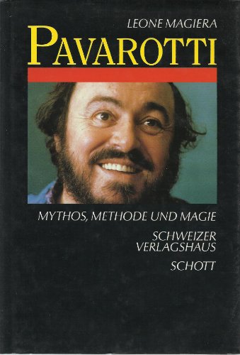 Imagen de archivo de Pavarotti. Mythos, Methode und Magie a la venta por medimops