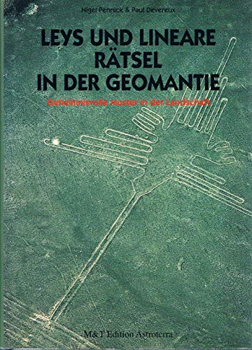 Stock image for Leys und lineare Rtsel in der Geomantie Geheimnisvolle Muster in der Landschaft for sale by Antiquariat Smock