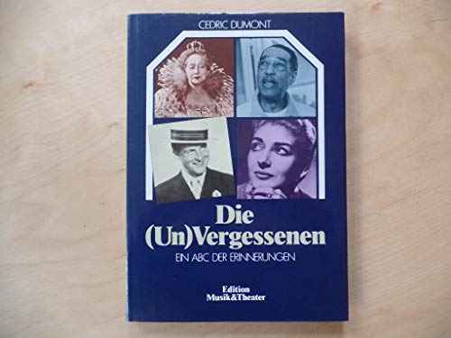 Beispielbild fr die (un)vergessenen. ein abc der erinnerungen. zum Verkauf von Versandantiquariat Felix Mcke