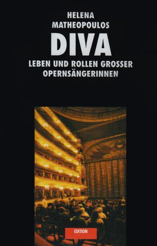 9783726560331: DIVA. Leben und Rollen groer Opernsngerinnen.