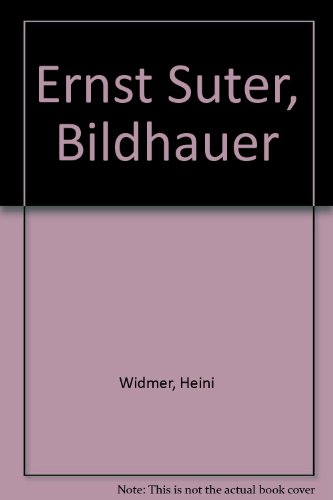 9783727011092: Ernst Suter, Bildhauer