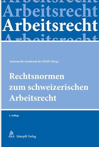 9783727206818: Rechtsnormen/ schweizer. Arbeitsrecht