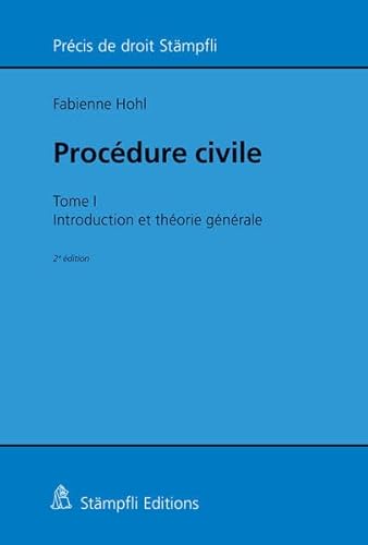 Beispielbild fr Procdure civile: Tome I, Introduction et thorie gnrale (Prcis de droit Stmpfli) zum Verkauf von Buchpark