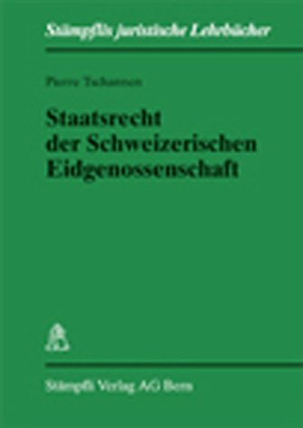 9783727208355: Staatsrecht der Schweizerischen Eidgenossenschaft