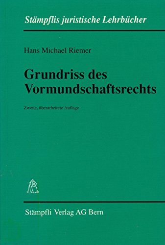 Beispielbild fr Grundriss des Vormundschaftsrechts zum Verkauf von Online-Shop S. Schmidt