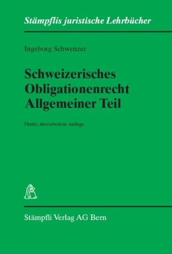 Stock image for Schweizerisches Obligationenrecht, Allgemeiner Teil Schwenzer, Ingeborg for sale by online-buch-de