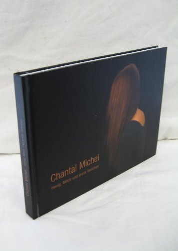 Chantal Michel: Honig, Milch und erste Veilchen (9783727211300) by Editor Kathleen Buhler